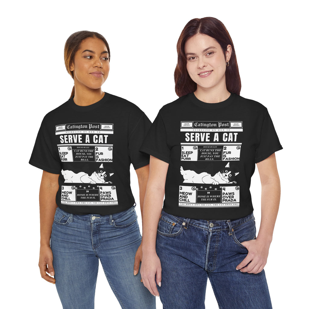 Serve A Cat       Unisex T-shirt