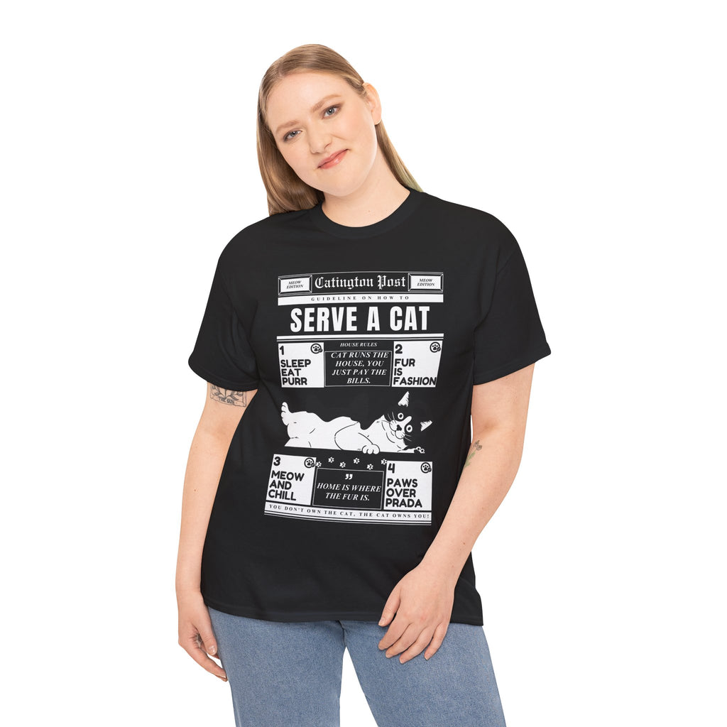 Serve A Cat       Unisex T-shirt