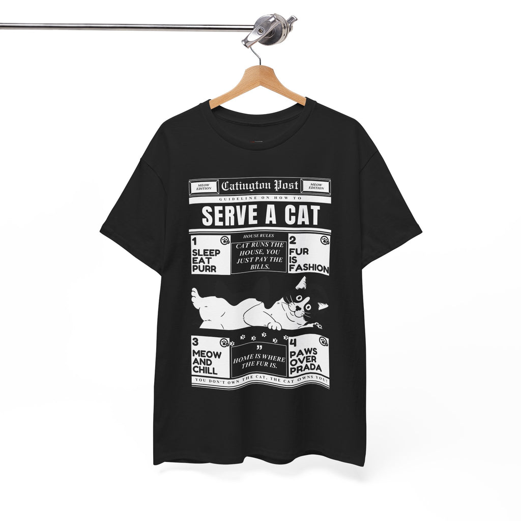 Serve A Cat       Unisex T-shirt