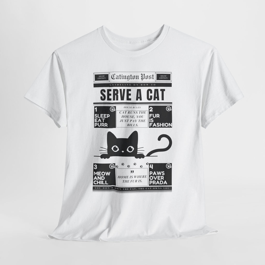 Serve A Cat       Unisex T-shirt