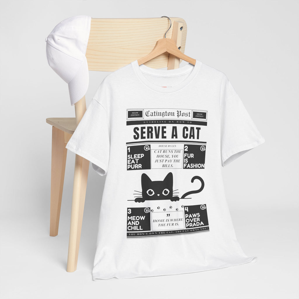 Serve A Cat       Unisex T-shirt