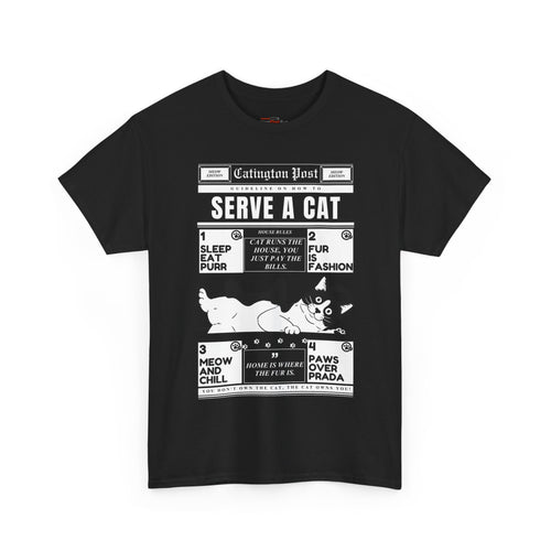 Serve A Cat       Unisex T-shirt